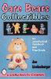 Cover image for Care Bears Collectibles: An Unauthorised Handbook and Price Guide
