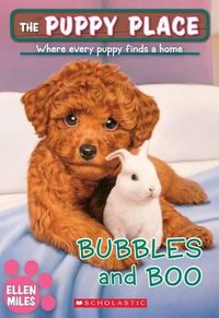Cover image for Bubbles and Boo (the Puppy Place #44): Volume 44