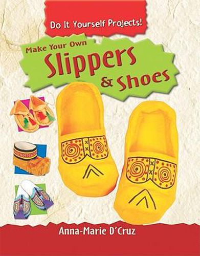 Cover image for Make Your Own Slippers & Shoes