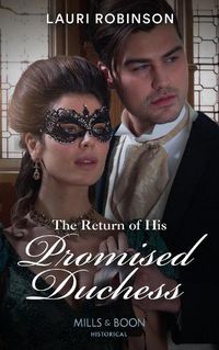 Cover image for The Return Of His Promised Duchess