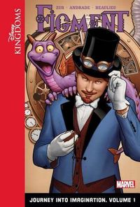 Cover image for Figment: Journey into Imagination: Volume 1