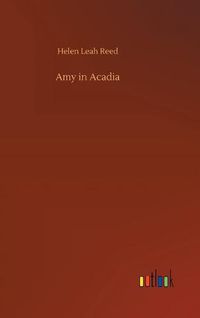 Cover image for Amy in Acadia