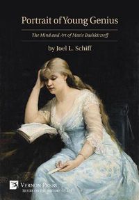 Cover image for Portrait of Young Genius - The Mind and Art of Marie Bashkirtseff