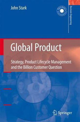 Global Product: Strategy, Product Lifecycle Management and the Billion Customer Question