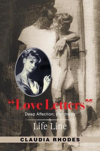 Love Letters: Deep Affection; Fondness.