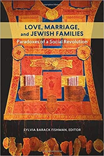 Cover image for Love, Marriage, and Jewish Families