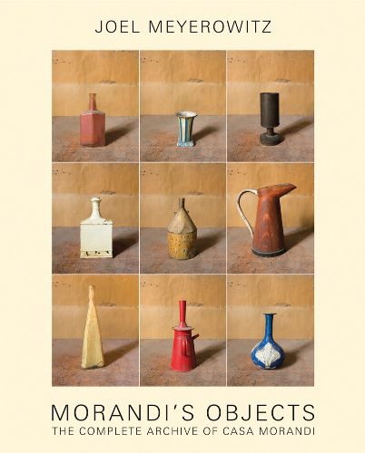 Cover image for Joel Meyerowitz: Morandi's Objects