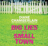 Cover image for Big Lies In A Small Town