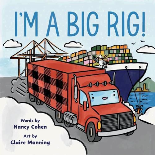 Cover image for I'm a Big Rig!