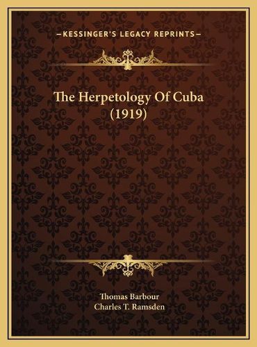 Cover image for The Herpetology of Cuba (1919)