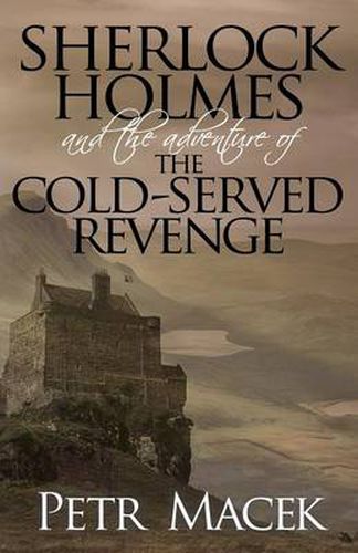 Cover image for Sherlock Holmes and the Adventure of the Cold-Served Revenge