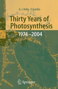 Cover image for Thirty Years of Photosynthesis: 1974 - 2004