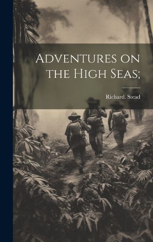 Cover image for Adventures on the High Seas;