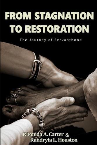 Cover image for From Stagnation to Restoration: The Journey of Servanthood