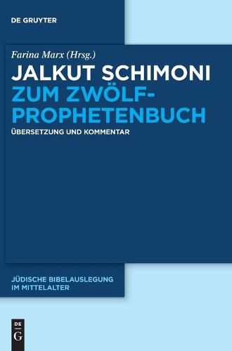 Cover image for Jalkut Schimoni Zum Zwoelfprophetenbuch: UEbersetzung Und Kommentar