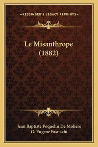 Cover image for Le Misanthrope (1882)