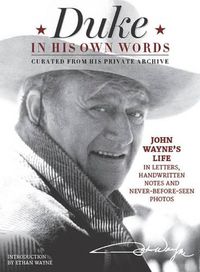 Cover image for John Wayne In His Own Words