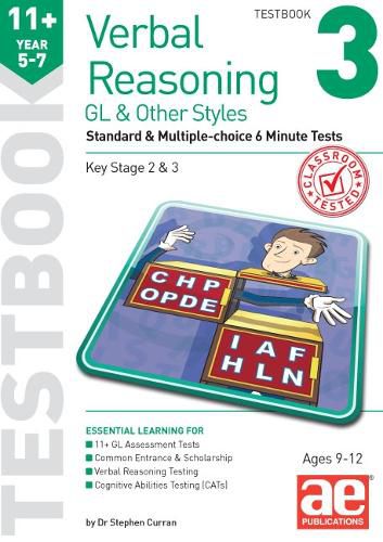 11+ Verbal Reasoning Year 5-7 GL & Other Styles Testbook 3: Standard & Multiple-choice 6 Minute Tests
