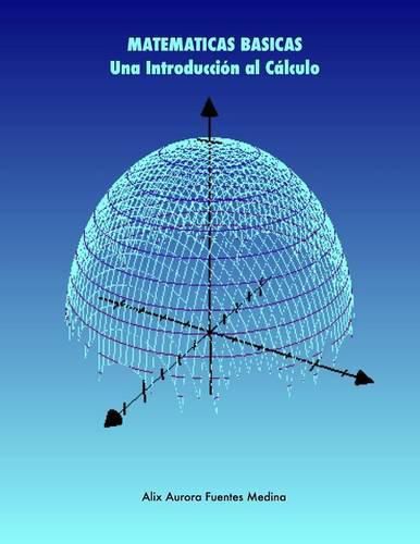 Cover image for Matematicas Basicas. UNA Introduccion Al Calculo