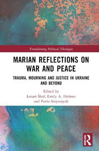 Cover image for Marian Reflections on War and Peace