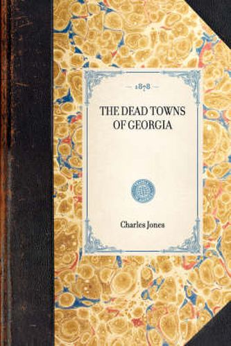 Cover image for Dead Towns of Georgia