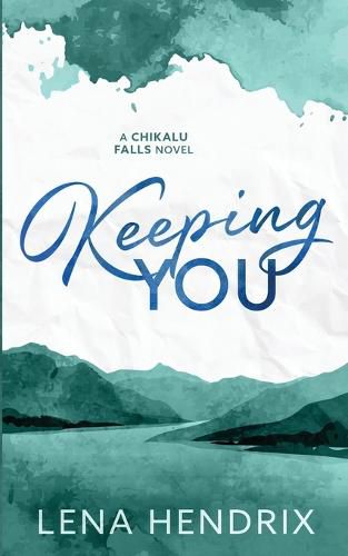Cover image for Keeping You