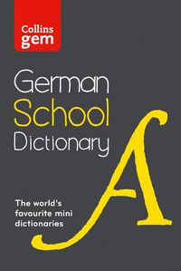 Cover image for German School Gem Dictionary: Trusted Support for Learning, in a Mini-Format