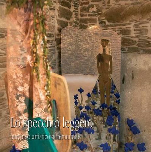 Cover image for Lo Specchio Leggero: Percorso Artistico Al Femminile