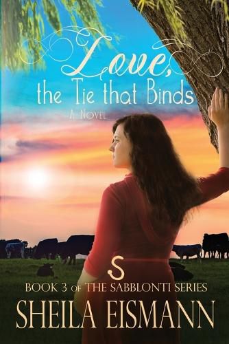 Cover image for Love, The Tie Binds