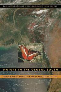 Cover image for Nature in the Global South: Environmental Projects in South and Southeast Asia