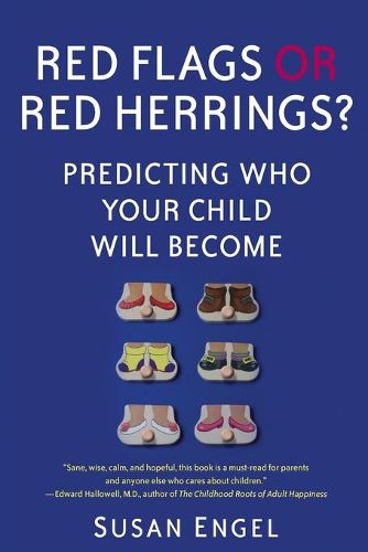 Cover image for Red Flags or Red Herrings?: Predicting Who Your Child Will Become