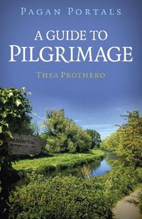 Cover image for Pagan Portals - A Guide to Pilgrimage