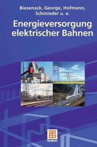 Cover image for Energieversorgung Elektrischer Bahnen