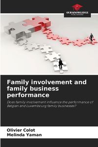 Cover image for Family involvement and family business performance