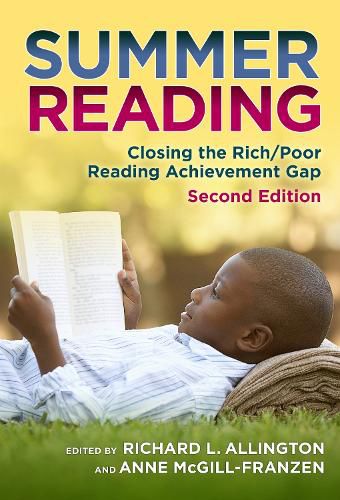 Cover image for Summer Reading: Closing the Rich/Poor Reading Achievement Gap