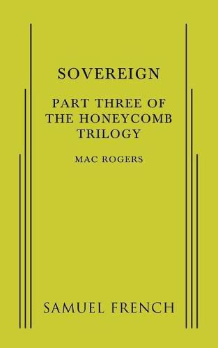 Cover image for Sovereign: Part Three of The Honeycomb Trilogy