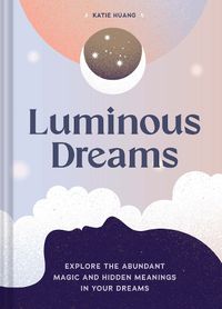 Cover image for Luminous Dreams: Luminous Dreams