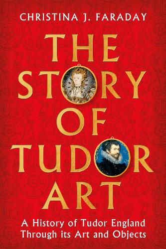 Cover image for The Story of Tudor Art