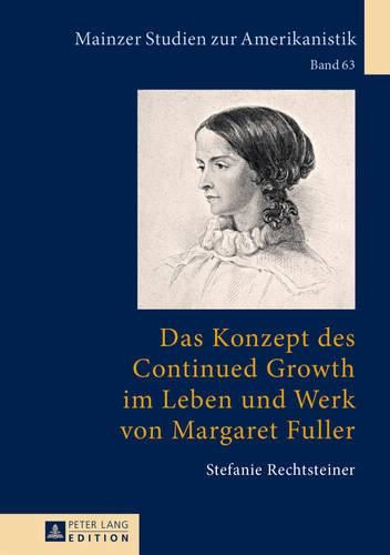 Cover image for Das Konzept Des Continued Growth Im Leben Und Werk Von Margaret Fuller