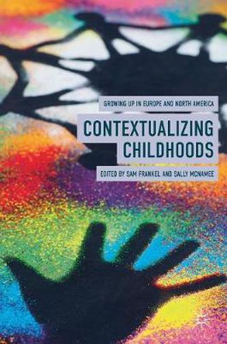 Cover image for Contextualizing Childhoods: Growing Up in Europe and North America
