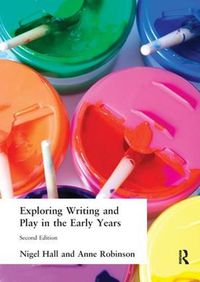Cover image for Exploring Writing and Play in the Early Years