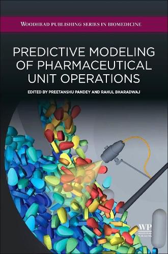 Cover image for Predictive Modeling of Pharmaceutical Unit Operations