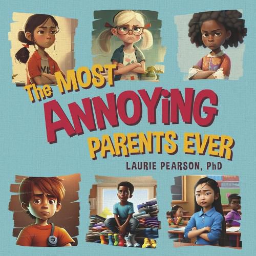 Cover image for The Most Annoying Parents Ever