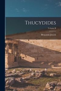 Cover image for Thucydides; Volume II