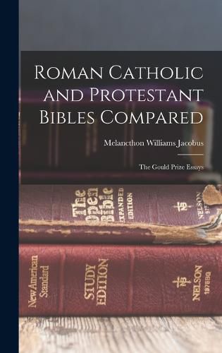 Cover image for Roman Catholic and Protestant Bibles Compared