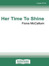 Cover image for Her Time To Shine
