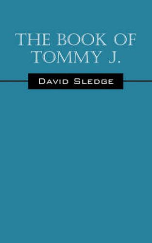 Cover image for The Book of Tommy J.