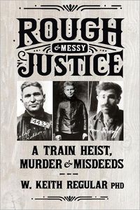 Cover image for Rough & Messy Justice