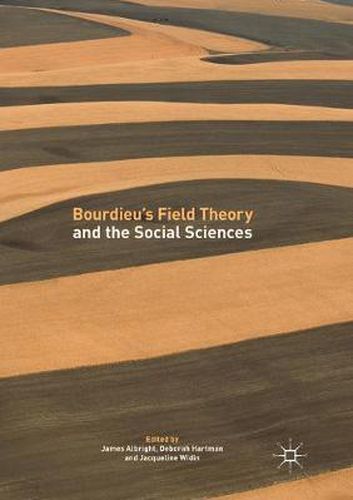 Cover image for Bourdieu's Field Theory and the Social Sciences