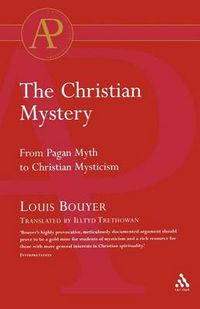 Cover image for The Christian Mystery: From Pagan Myth to Christian Mysticism